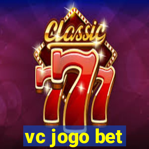 vc jogo bet